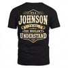 JOHNSON HH-F003–Personalized Name Quote Apparel “It’s an NAME Thing You Wouldn’t Understand”