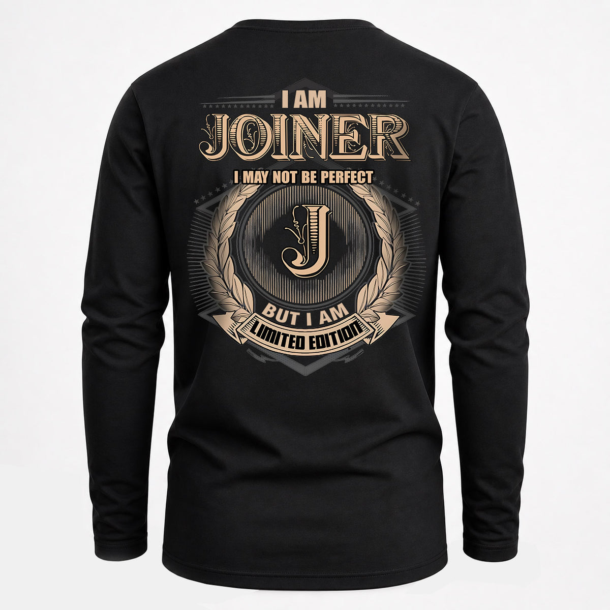 JOINER 2K-101–Personalized Name Quote Apparel “I Am NAME May Not Be Perfect But I Am Limited Edition”