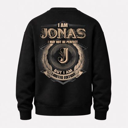 JONAS 2K-101–Personalized Name Quote Apparel “I Am NAME May Not Be Perfect But I Am Limited Edition”