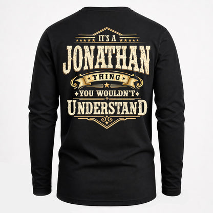 JONATHAN HH-F003–Personalized Name Quote Apparel “It’s an NAME Thing You Wouldn’t Understand”