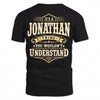 JONATHAN HH-F003–Personalized Name Quote Apparel “It’s an NAME Thing You Wouldn’t Understand”