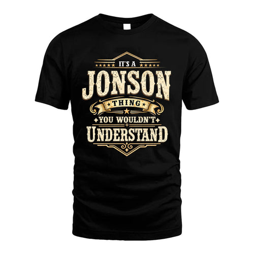 JONSON HH-F009–Personalized Name Quote Apparel “It’s an NAME Thing You Wouldn’t Understand”