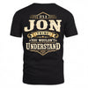 JON HH-F003–Personalized Name Quote Apparel “It’s an NAME Thing You Wouldn’t Understand”