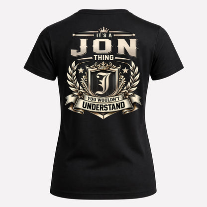 JON HH-F006 Thing Personalized Name T Shirt – You Wouldn’t Understand