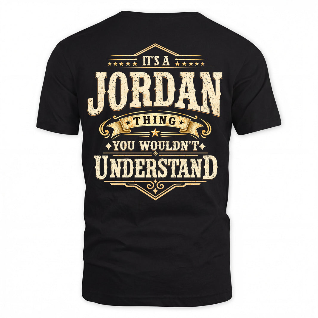 JORDAN HH-F003–Personalized Name Quote Apparel “It’s an NAME Thing You Wouldn’t Understand”