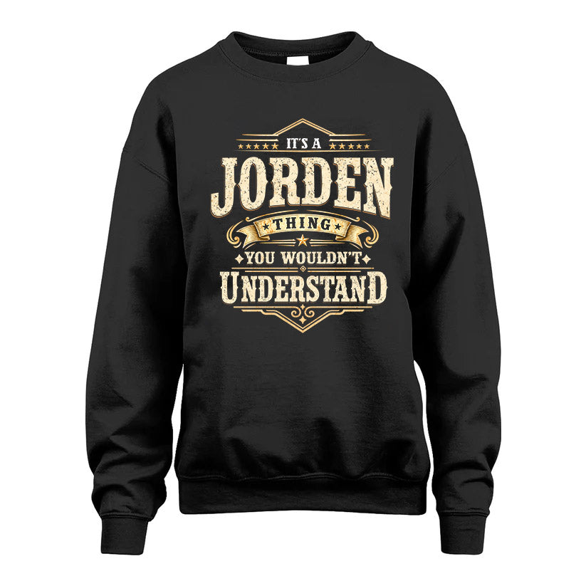 JORDEN HH-F009–Personalized Name Quote Apparel “It’s an NAME Thing You Wouldn’t Understand”