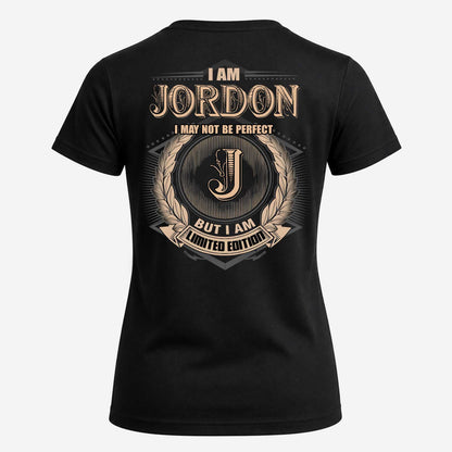 JORDON 2K-101–Personalized Name Quote Apparel “I Am NAME May Not Be Perfect But I Am Limited Edition”