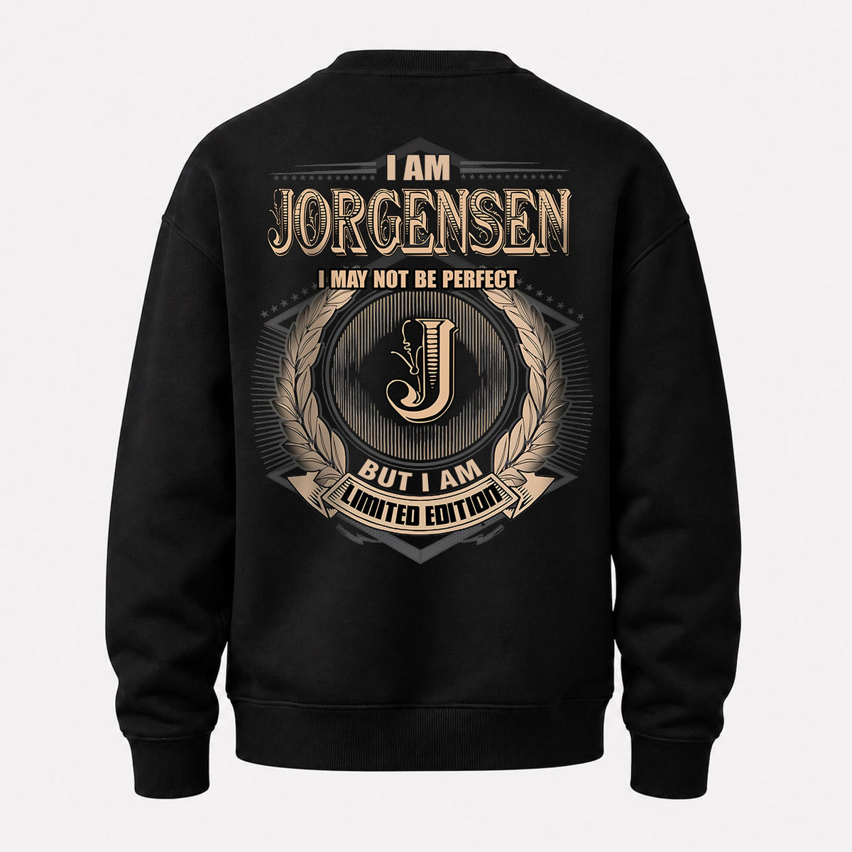 JORGENSEN 2K-101–Personalized Name Quote Apparel “I Am NAME May Not Be Perfect But I Am Limited Edition”
