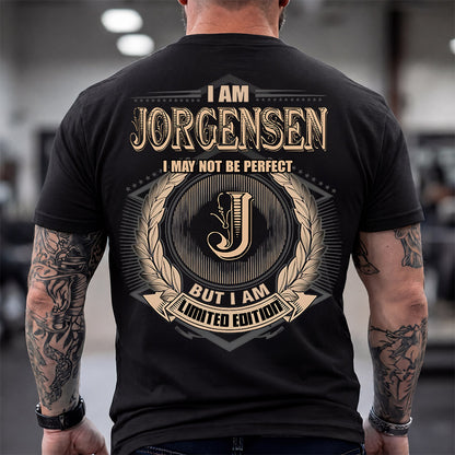 JORGENSEN 2K-101–Personalized Name Quote Apparel “I Am NAME May Not Be Perfect But I Am Limited Edition”