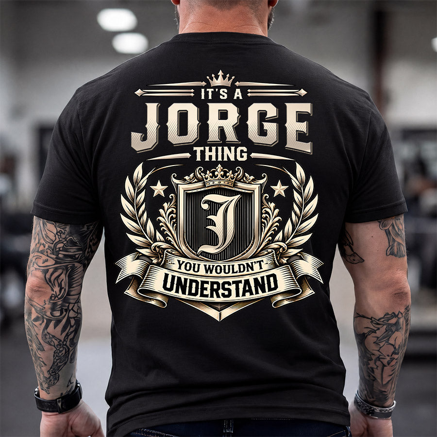 JORGE HH-F006 Thing Personalized Name T Shirt – You Wouldn’t Understand