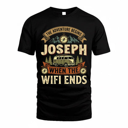 JOSEPH TT898-K6-229 – Personalized Funny Camping Quote Apparel “The Adventure Begins When The WiFi Ends”