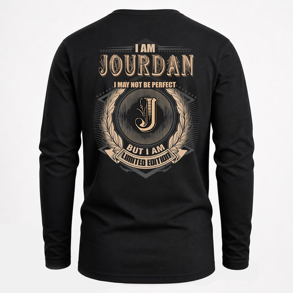 JOURDAN 2K-101–Personalized Name Quote Apparel “I Am NAME May Not Be Perfect But I Am Limited Edition”