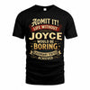 JOYCE TP65-K5-268–Personalized Funny Quote Apparel “Life Without NAME Would Be Boring”