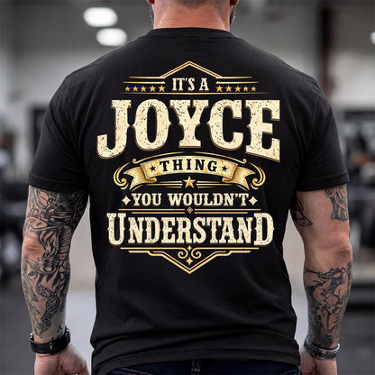 JOYCE HH-F003–Personalized Name Quote Apparel “It’s an NAME Thing You Wouldn’t Understand”