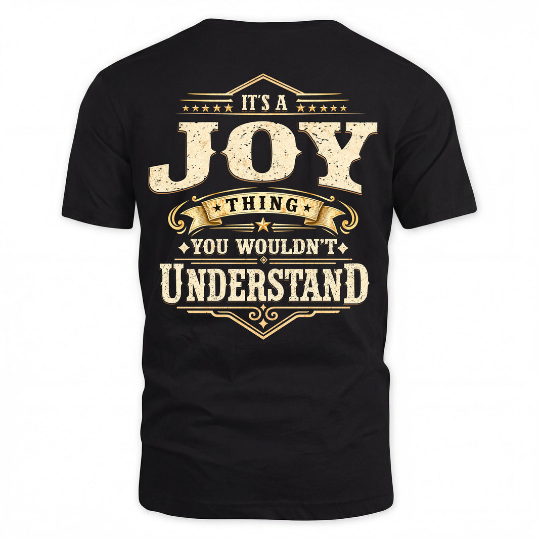 JOY HH-F003–Personalized Name Quote Apparel “It’s an NAME Thing You Wouldn’t Understand”