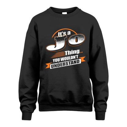 JO HH88-K2-107–Personalized Name Quote Apparel “It’s a/an NAME Thing You Wouldn’t Understand”