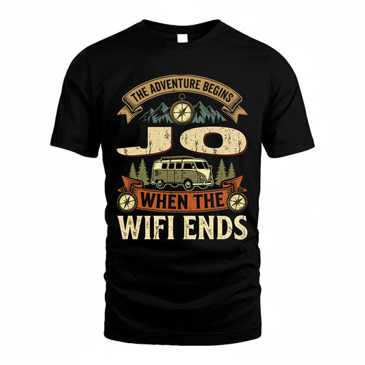 JO TT898-K6-229 – Personalized Funny Camping Quote Apparel “The Adventure Begins When The WiFi Ends”