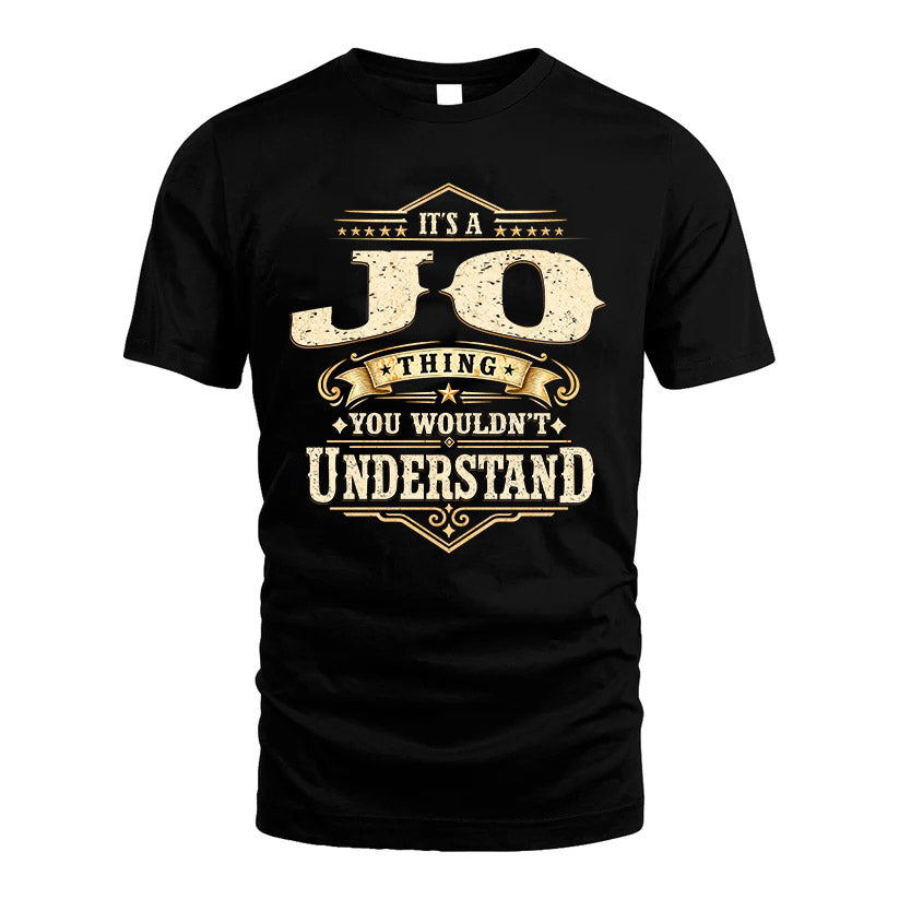 JO HH-F009–Personalized Name Quote Apparel “It’s an NAME Thing You Wouldn’t Understand”