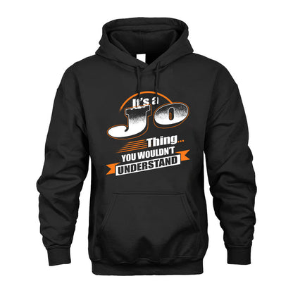 JO HH88-K2-107–Personalized Name Quote Apparel “It’s a/an NAME Thing You Wouldn’t Understand”