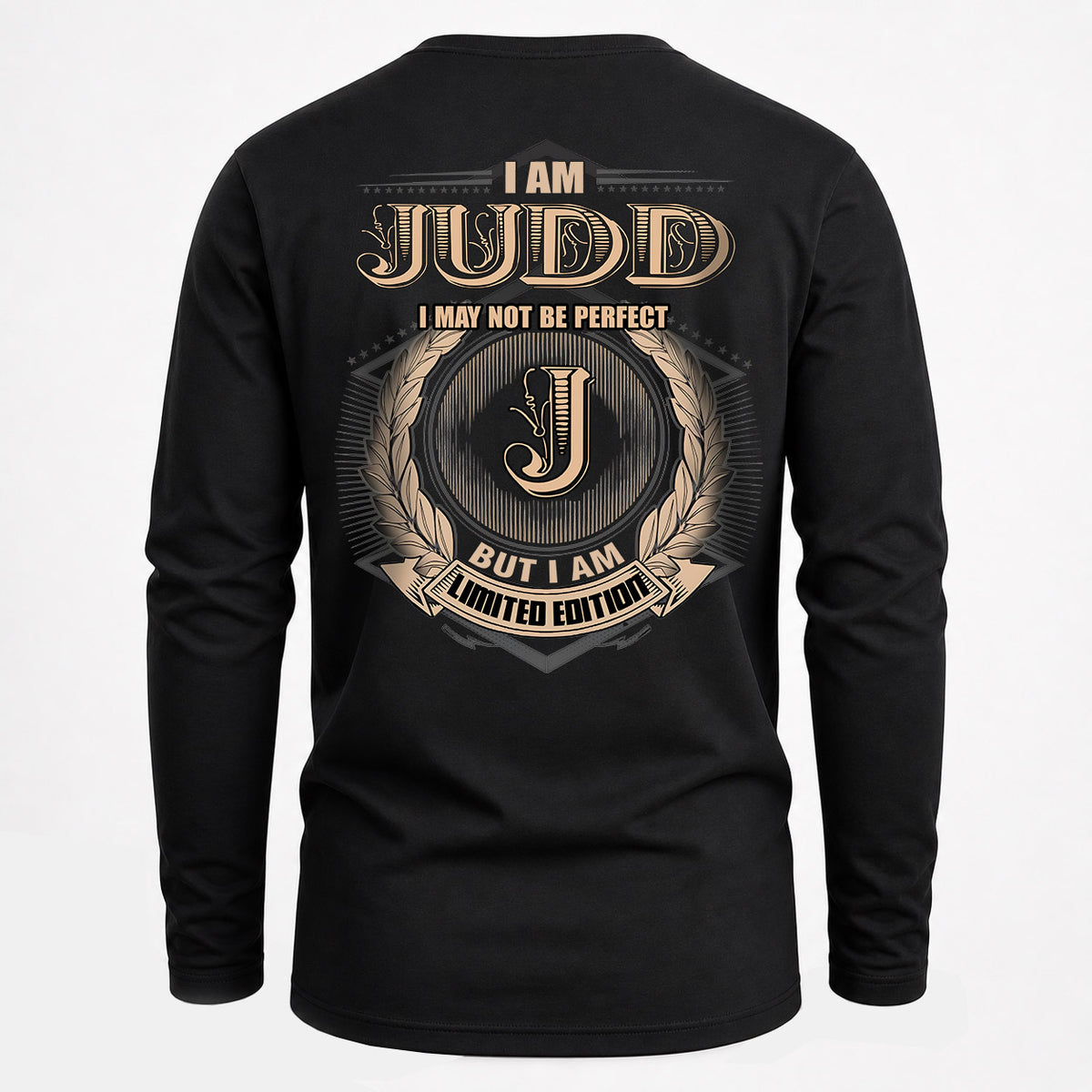 JUDD 2K-101–Personalized Name Quote Apparel “I Am NAME May Not Be Perfect But I Am Limited Edition”