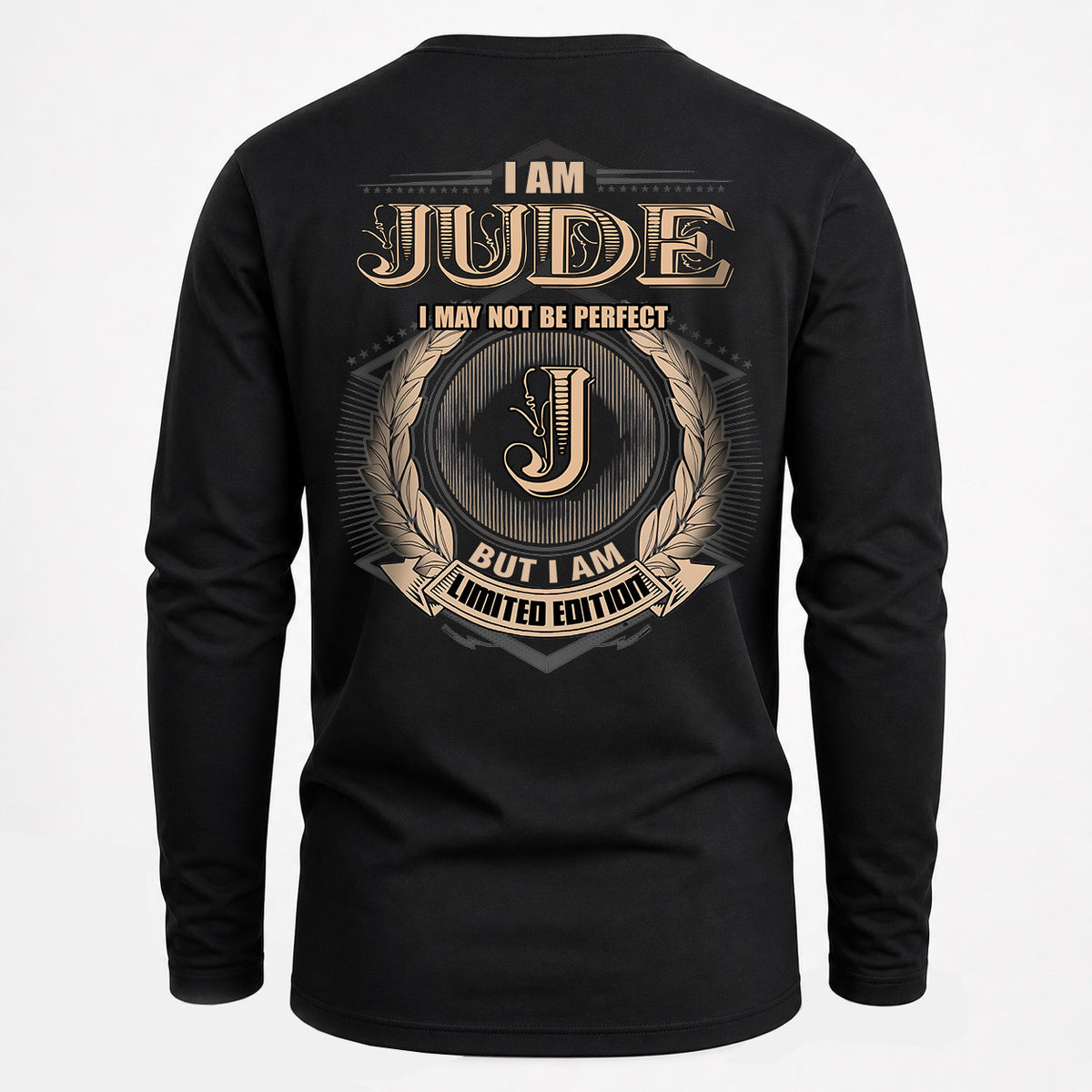 JUDE 2K-101–Personalized Name Quote Apparel “I Am NAME May Not Be Perfect But I Am Limited Edition”