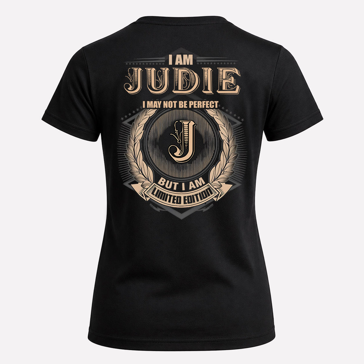 JUDIE 2K-101–Personalized Name Quote Apparel “I Am NAME May Not Be Perfect But I Am Limited Edition”