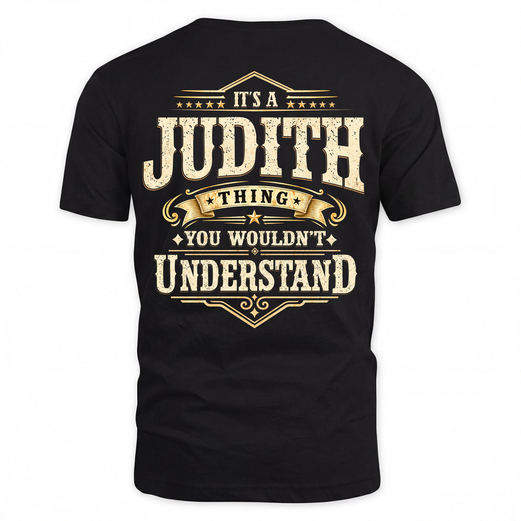 JUDITH HH-F003–Personalized Name Quote Apparel “It’s an NAME Thing You Wouldn’t Understand”