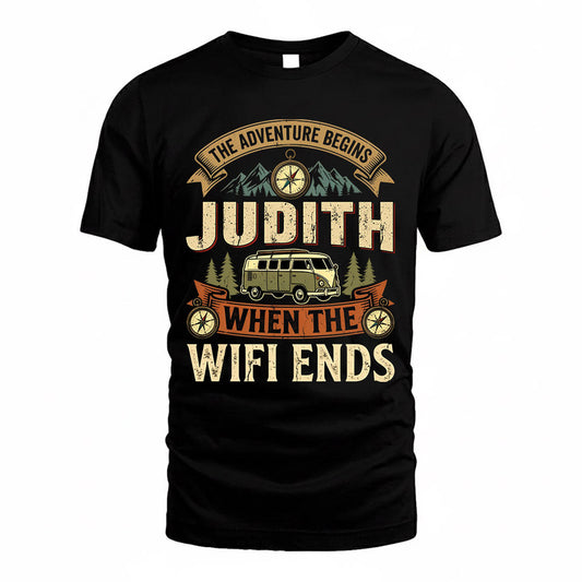 JUDITH TT898-K6-229 – Personalized Funny Camping Quote Apparel “The Adventure Begins When The WiFi Ends”