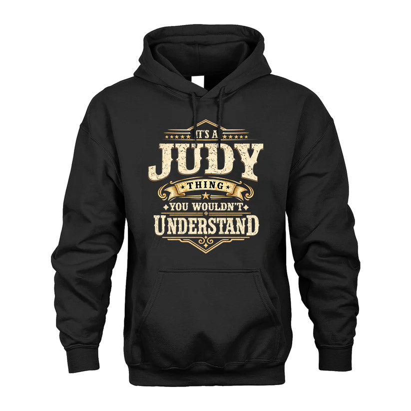 JUDY HH-F009–Personalized Name Quote Apparel “It’s an NAME Thing You Wouldn’t Understand”