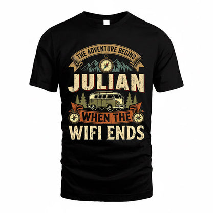 JULIAN TT898-K6-229 – Personalized Funny Camping Quote Apparel “The Adventure Begins When The WiFi Ends”