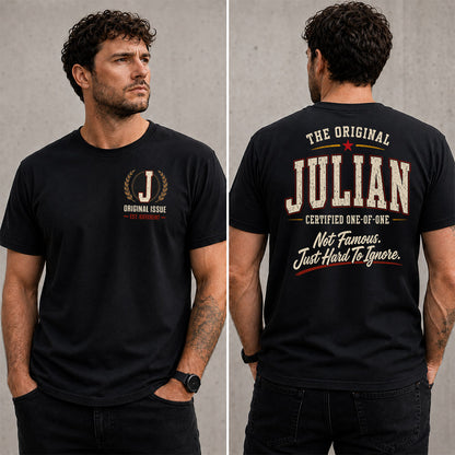 JULIAN W65-F6-168 – Personalized Original Issue Apparel “The Original NAME Certified One-of-One"
