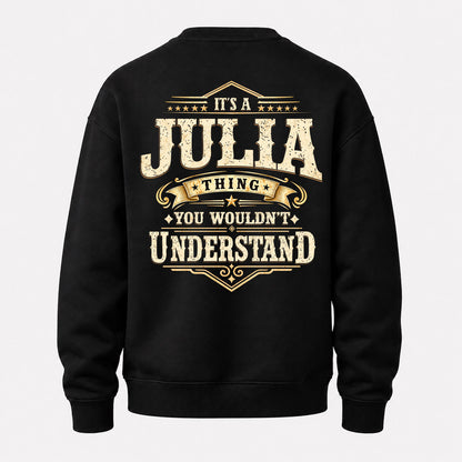 JULIA HH-F003–Personalized Name Quote Apparel “It’s an NAME Thing You Wouldn’t Understand”