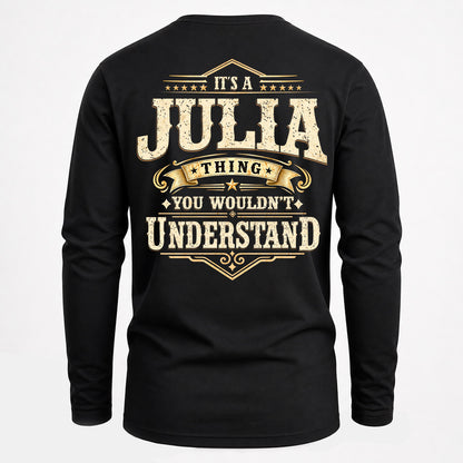 JULIA HH-F003–Personalized Name Quote Apparel “It’s an NAME Thing You Wouldn’t Understand”