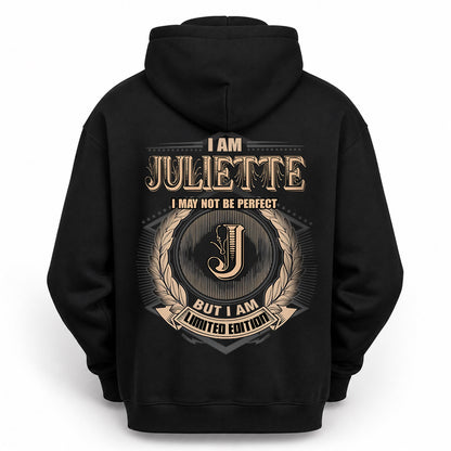 JULIETTE 2K-101–Personalized Name Quote Apparel “I Am NAME May Not Be Perfect But I Am Limited Edition”