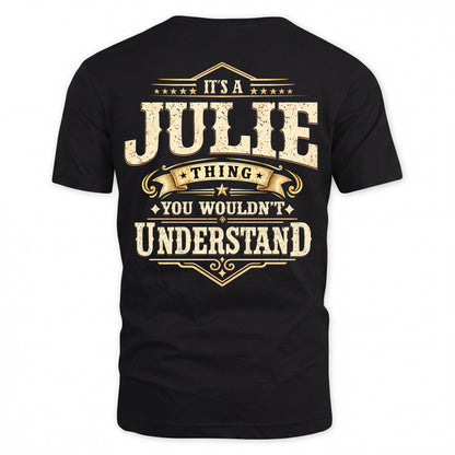 JULIE HH-F003–Personalized Name Quote Apparel “It’s an NAME Thing You Wouldn’t Understand”