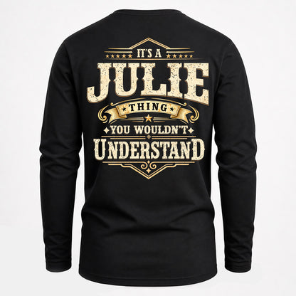 JULIE HH-F003–Personalized Name Quote Apparel “It’s an NAME Thing You Wouldn’t Understand”