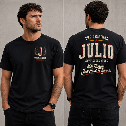 JULIO W65-F6-168 – Personalized Original Issue Apparel “The Original NAME Certified One-of-One"