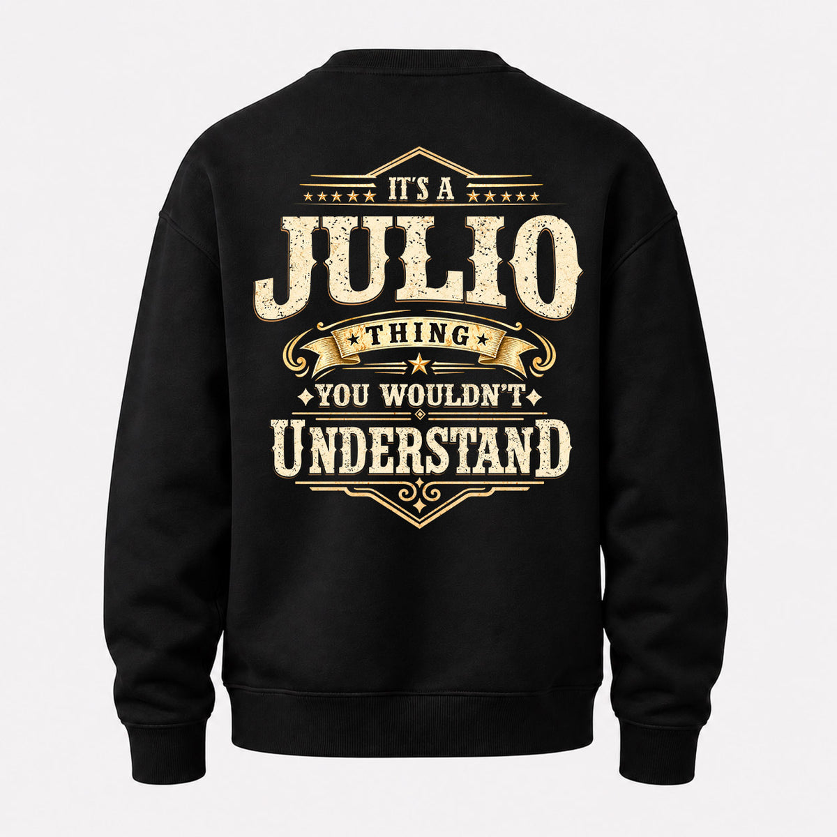 JULIO HH-F003–Personalized Name Quote Apparel “It’s an NAME Thing You Wouldn’t Understand”