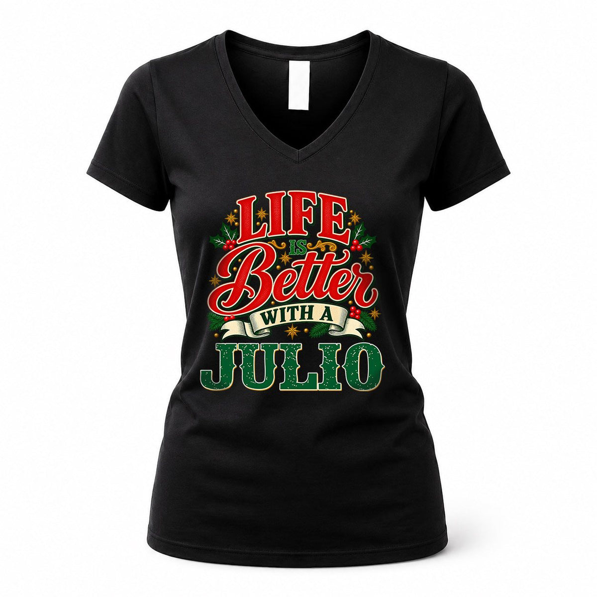 JULIO HH-F011 Personalized Name Christmas Shirt – “Life Is Better With a Custom Name” Funny Christmas Gift, Custom Holiday Apparel