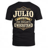 JULIO HH-F003–Personalized Name Quote Apparel “It’s an NAME Thing You Wouldn’t Understand”