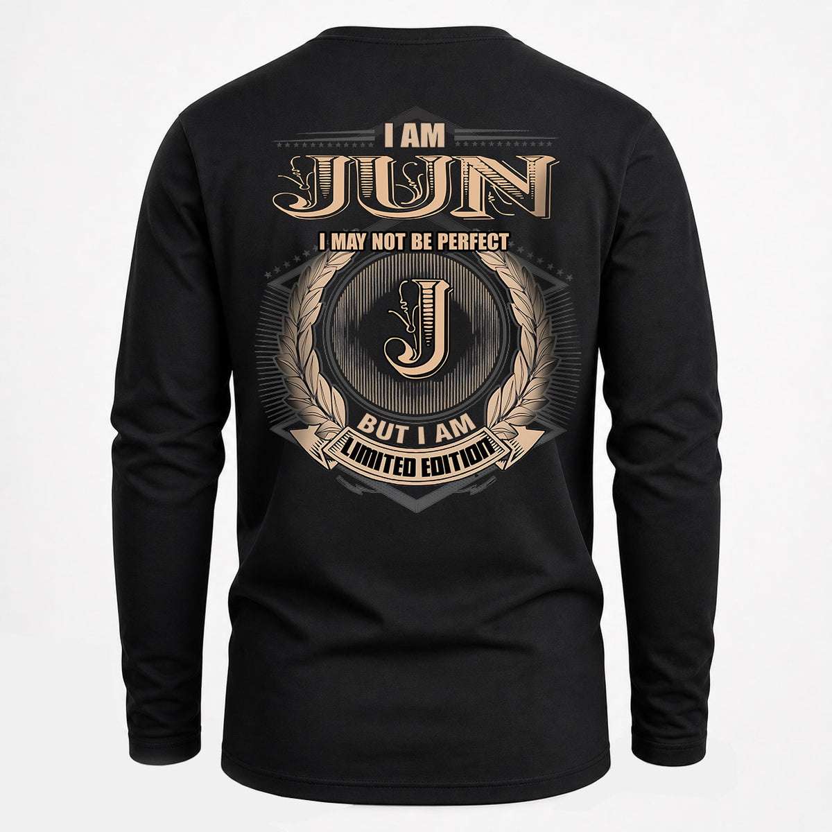 JUN 2K-101–Personalized Name Quote Apparel “I Am NAME May Not Be Perfect But I Am Limited Edition”