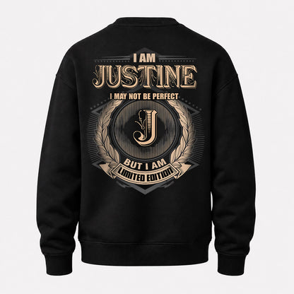 JUSTINE 2K-101–Personalized Name Quote Apparel “I Am NAME May Not Be Perfect But I Am Limited Edition”