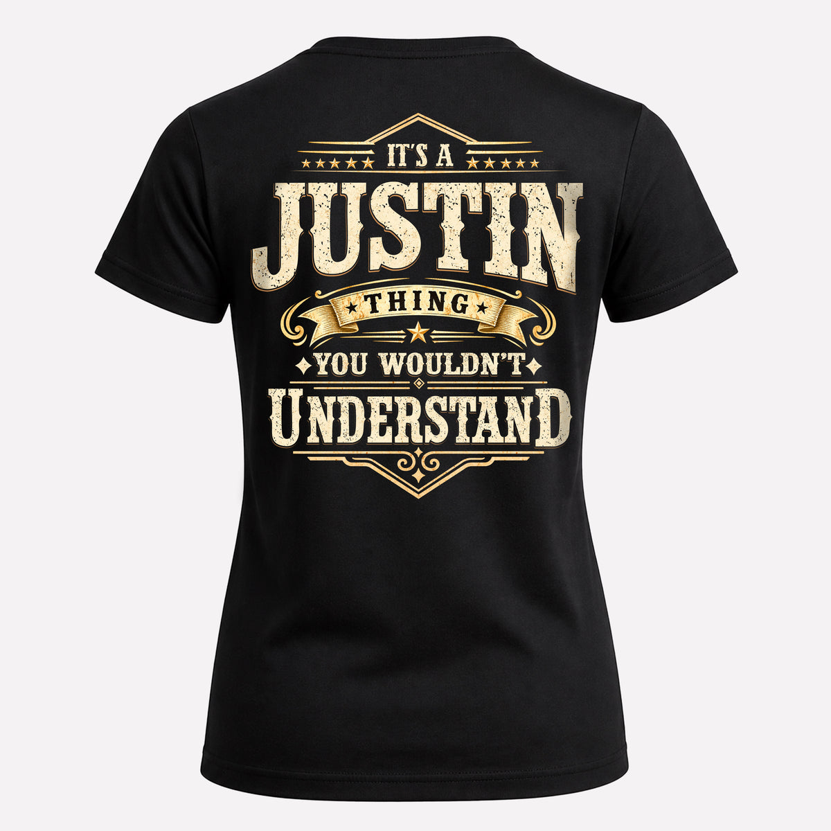 JUSTIN HH-F003–Personalized Name Quote Apparel “It’s an NAME Thing You Wouldn’t Understand”