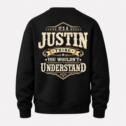 JUSTIN HH-F003–Personalized Name Quote Apparel “It’s an NAME Thing You Wouldn’t Understand”