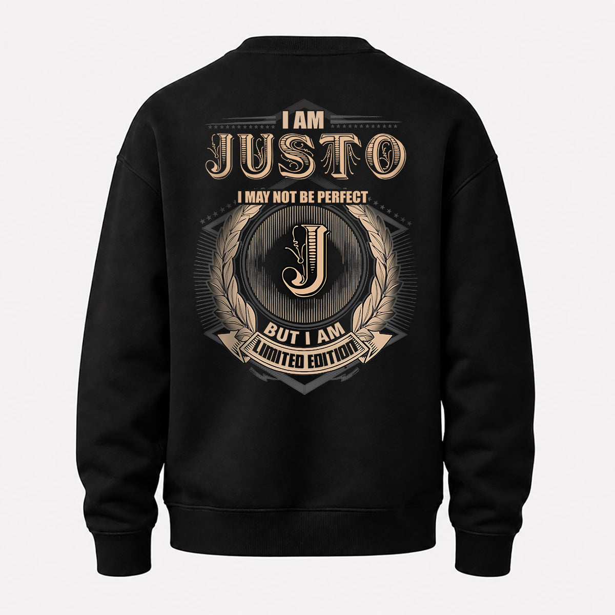 JUSTO 2K-101–Personalized Name Quote Apparel “I Am NAME May Not Be Perfect But I Am Limited Edition”