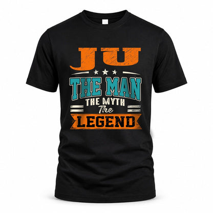 JU HH F007 The Man The Myth The Legend Personalized Shirt – Gift for Men