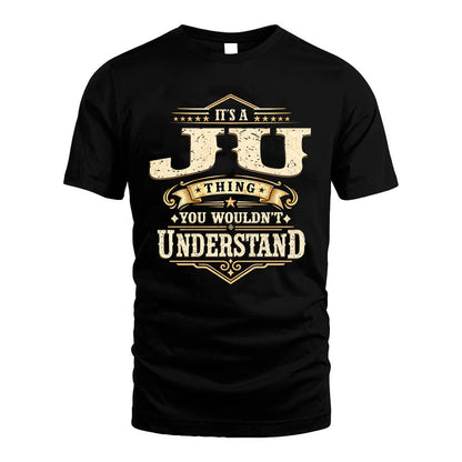 JU HH-F009–Personalized Name Quote Apparel “It’s an NAME Thing You Wouldn’t Understand”