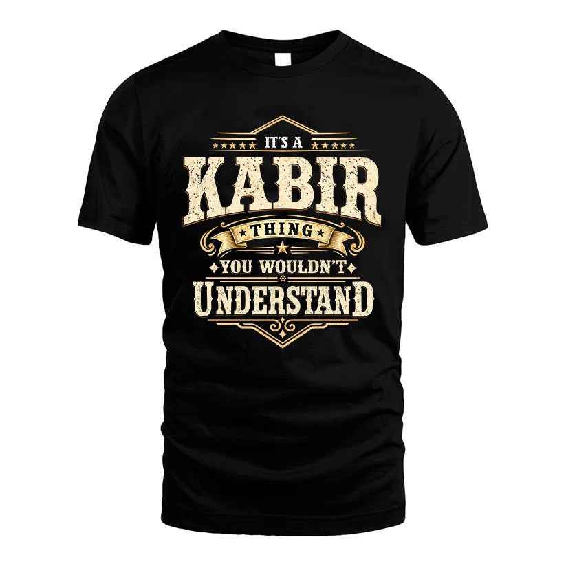 KABIR HH-F009–Personalized Name Quote Apparel “It’s an NAME Thing You Wouldn’t Understand”