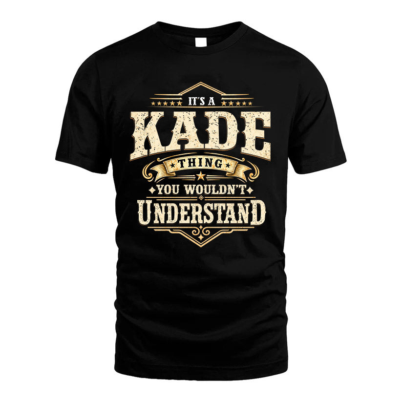 KADE HH-F009–Personalized Name Quote Apparel “It’s an NAME Thing You Wouldn’t Understand”