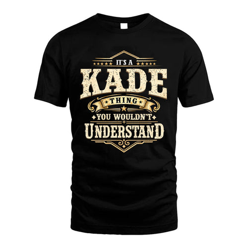 KADE HH-F009–Personalized Name Quote Apparel “It’s an NAME Thing You Wouldn’t Understand”